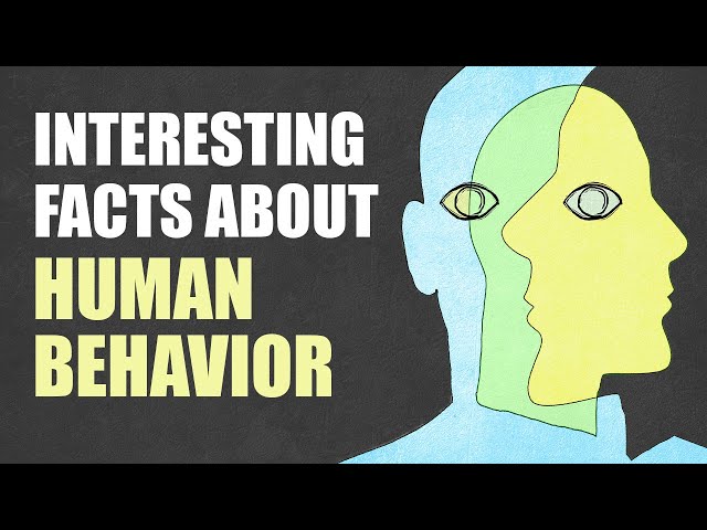 11 Interesting Psychological Facts About Human Behavior ezehire